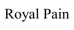 ROYAL PAIN trademark