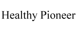 HEALTHY PIONEER trademark