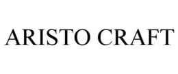 ARISTO CRAFT trademark