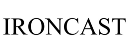 IRONCAST trademark