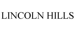 LINCOLN HILLS trademark