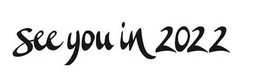 SEE YOU IN 2022 trademark