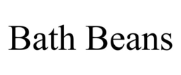 BATH BEANS trademark