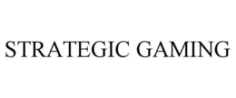 STRATEGIC GAMING trademark