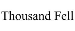 THOUSAND FELL trademark
