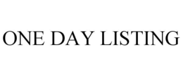 ONE DAY LISTING trademark