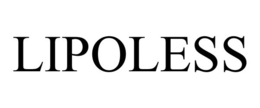 LIPOLESS trademark