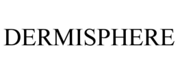 DERMISPHERE trademark