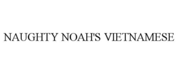 NAUGHTY NOAH'S VIETNAMESE trademark