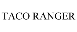 TACO RANGER trademark