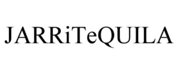 JARRITEQUILA trademark