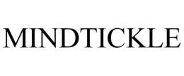 MINDTICKLE trademark