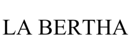 LA BERTHA trademark