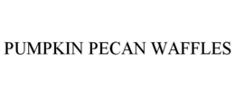 PUMPKIN PECAN WAFFLES trademark