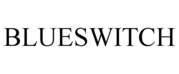 BLUESWITCH trademark