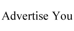 ADVERTISE YOU trademark