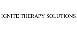 IGNITE THERAPY SOLUTIONS trademark