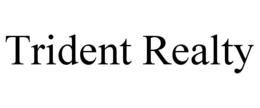 TRIDENT REALTY trademark