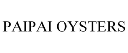 PAIPAI OYSTERS trademark