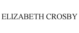 ELIZABETH CROSBY trademark