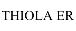 THIOLA ER trademark