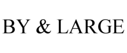 BY & LARGE trademark