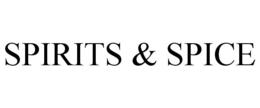 SPIRITS & SPICE trademark