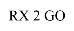 RX 2 GO trademark