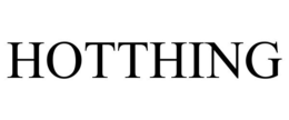 HOTTHING trademark
