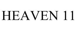 HEAVEN 11 trademark