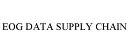 EOG DATA SUPPLY CHAIN trademark