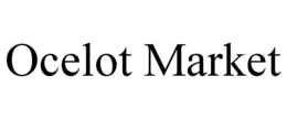 OCELOT MARKET trademark