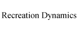 RECREATION DYNAMICS trademark