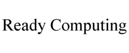 READY COMPUTING trademark