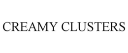 CREAMY CLUSTERS trademark