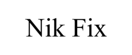 NIK FIX trademark