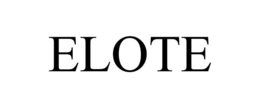 ELOTE trademark