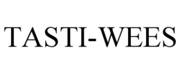 TASTI-WEES trademark
