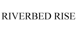 RIVERBED RISE trademark