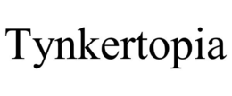 TYNKERTOPIA trademark