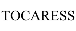 TOCARESS trademark