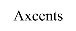 AXCENTS trademark