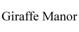 GIRAFFE MANOR trademark