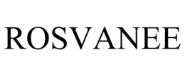 ROSVANEE trademark
