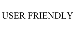 USER FRIENDLY trademark