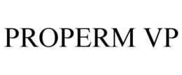 PROPERM VP trademark