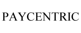 PAYCENTRIC trademark