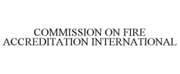 COMMISSION ON FIRE ACCREDITATION INTERNATIONAL trademark