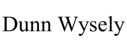 DUNN WYSELY trademark