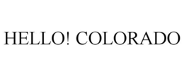 HELLO! COLORADO trademark